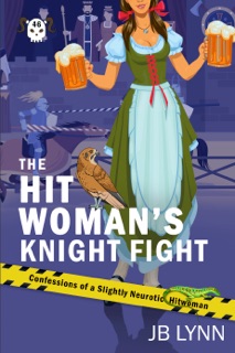 The Hitwoman's Knight Fight by JB Lynn
