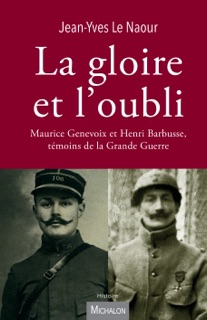 La gloire et l'oubli by Jean-Yves Le Naour