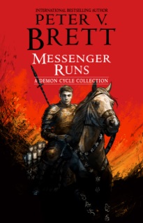Messenger Runs by Peter V. Brett