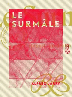 Le Surmâle by Alfred Jarry