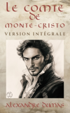 Le Comte de Monte-Cristo - Alexandre Dumas