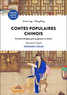 Contes populaires chinois by Vivian Ling & Wang Peng