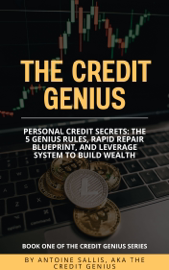 The Credit Genius: Personal Credit Secrets
