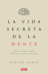 La vida secreta de la mente