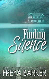 Finding Silence by Freya Barker