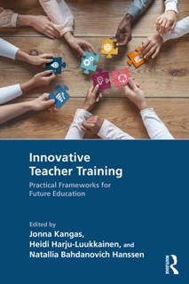 Innovative Teacher Training by Jonna Kangas, Heidi Harju-Luukkainen & Natallia Bahdanovich Hanssen