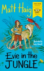 Evie in the Jungle - Matt Haig