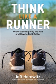 Think Like a Runner Jeff Horowitz