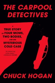 The Carpool Detectives - Chuck Hogan