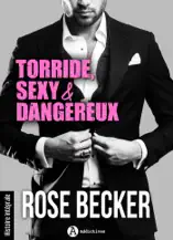 Torride, sexy et dangereux