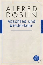 Abschied und Wiederkehr - Alfred Döblin