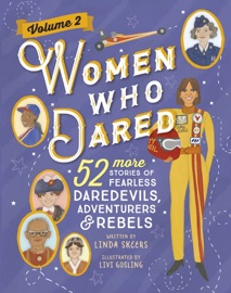 Women Who Dared Volume 2 - Linda Skeers & Livi Gosling