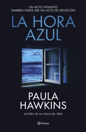 La hora azul - Paula Hawkins