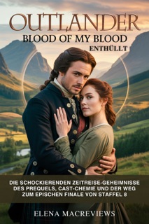 Outlander: Blood of My Blood Enthüllt by Elena MacReviews