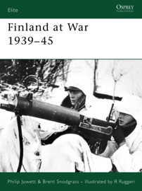 Finland at War 1939–45 - Philip Jowett & Brent Snodgrass