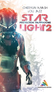 Star Light 2 : protection rapprochée (Livre lesbien, roman lesbien) by Cherylin A. Nash, Lou Jazz & Roman Lesbien - Homoromance Éditions