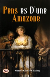 Pensées d'une amazone - Natalie Clifford Barney
