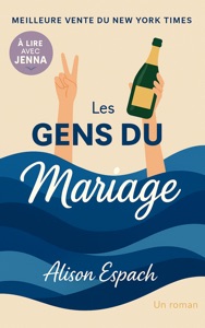 Les Gens du Mariage : Un Roman