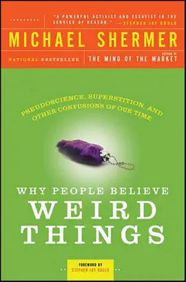 Read: Why People Believe Weird Things Book