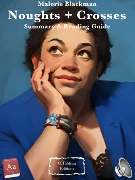 Malorie Blackman - Noughts + Crosses - Summary & Reading Guide