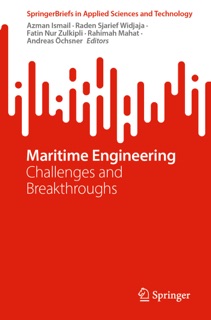 Maritime Engineering by Azman Ismail, Raden Sjarief Widjaja, Fatin Nur Zulkipli, Rahimah Mahat & Andreas Öchsner