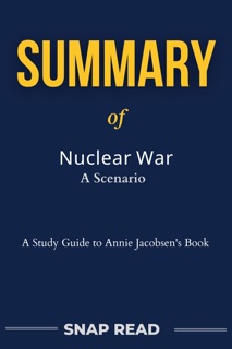 Summary of Nuclear War A Scenario by Snap Read