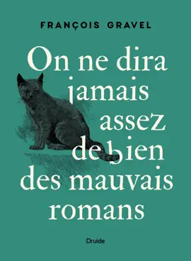 Read: On ne dira jamais assez de Book bien des mauvais romans
