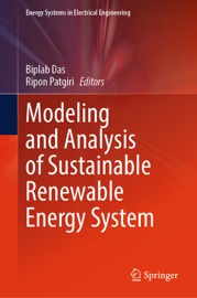 Modeling and Analysis of Sustainable Renewable Energy System - Biplab Das & Ripon Patgiri