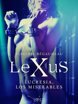 LeXuS : Lucresia, los miserables