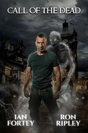 Call of the Dead - Ian Fortey, Ron Ripley & Scare Street