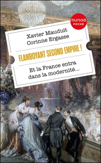 Flamboyant Second Empire ! by Xavier Mauduit & Corinne Ergasse