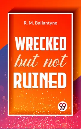 Read: Book Wrecked But Not Ruined