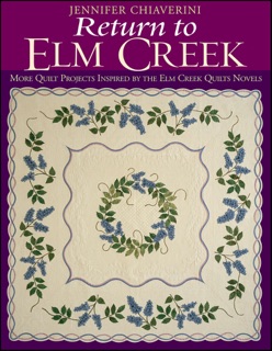 Return To Elm Creek by Jennifer Chiaverini