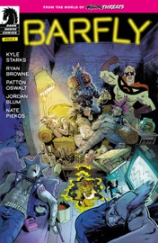 From the World of Minor Threats: Barfly #3 - Patton Oswalt, Kyle Starks & Jordan Blum