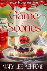 Game of Scones - Mary Lee Ashford