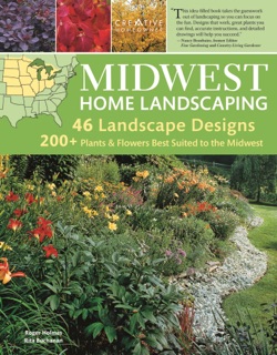 Midwest Home Landscaping, 3rd edition by Roger Holmes & Rita Buchanan