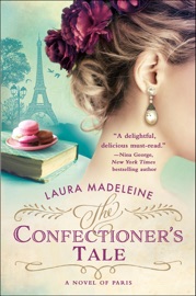 The Confectioner's Tale - Laura Madeleine