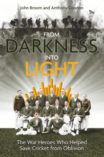 From Darkness into Light by Anthony Condon & John Broom