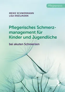 Read: Pflegerisches Schmerzmanagement Book für Kinder und Jugendliche