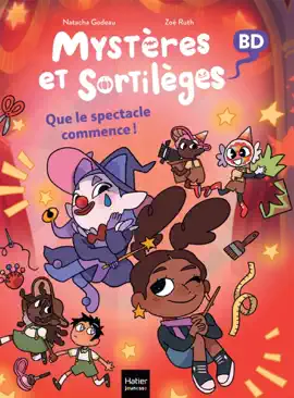 Read: Mystères et sortilèges - Book Que le spectacle commence !