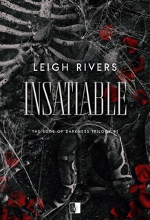 Insatiable by Leigh Rivers