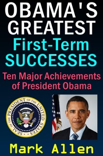 Obama's Greatest First-Term Successes by Mark Allen