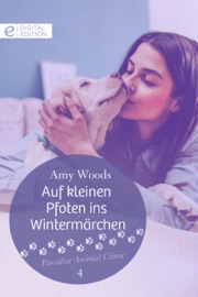 Auf kleinen Pfoten ins Wintermärchen - Amy Woods & Stephanie Thoma-Kellner