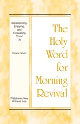 Experiencing, Enjoying, and Expressing Christ (4)