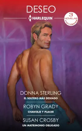 Read: El soltero más deseado - Chantaje y placer Book - Un matrimonio obligado