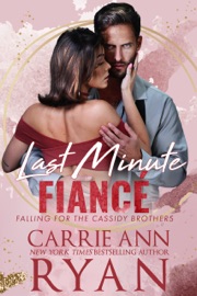 Last Minute Fiancé - Carrie Ann Ryan