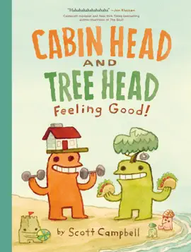 Read: Feeling Book Good! (Cabin Head and Tree Head, Book #2)