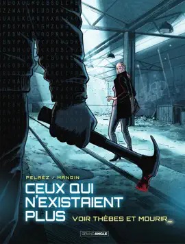 Read: Ceux qui n'existaient plus - Tome 2 - Voir Thèbes et mourir Book