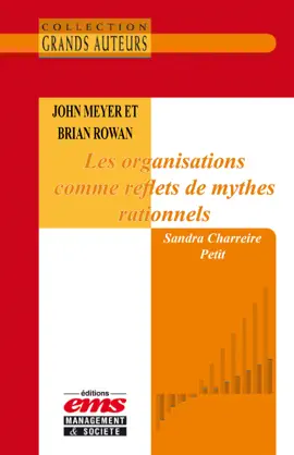 Read: John Meyer et Book Brian Rowan - Les organisations comme reflets de mythes rationels