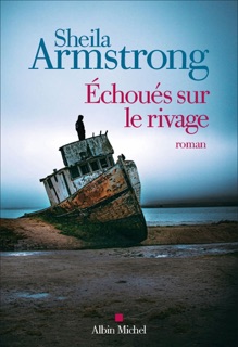 Echoués sur le rivage by Laetitia Devaux & Sheila Armstrong
